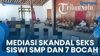 Skandal Seks Bebas Siswi SMP & 7 Bocah di Wonogiri Terkuak, Ketahuan saat Sering Pulang Larut Malam