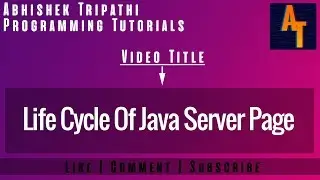 Life Cycle of JSP # JSP Tutorials part-2 JSP Flow of Execution (JSP Life Cycle)