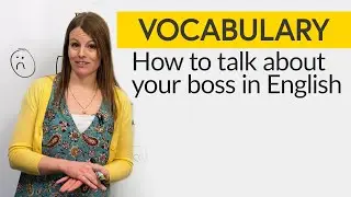 How to talk about your boss in English