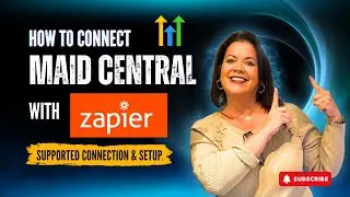 How to Integrate Maid Central with Zapier | Step-by-Step Guide | Gohighlevel Advanced Tutorials