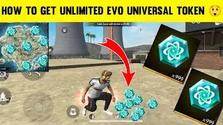 HOW TO GET UNLIMITED  EVO UNIVERSAL TOKEN | UNIVERSAL  TOKEN UNLIMITED  KAISE MILEGA