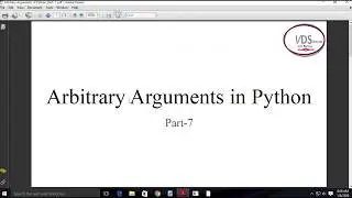 Arbitrary Arguments in Python : Part 7