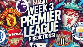 Premier League Week 3 Predictions: Expert Picks & Surprises You Can't Miss!