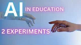 AI in Education - Two Experiments with Incredible Results