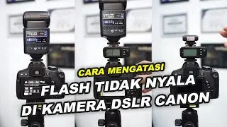 Mengatasi Flash Eksternal Tidak Nyala di Kamera DSLR Canon Mode Live View Pake Layar/Monitor