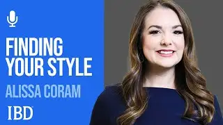 Alissa Coram: How To Find And Refine Your Own Trading Style | Investing With IBD