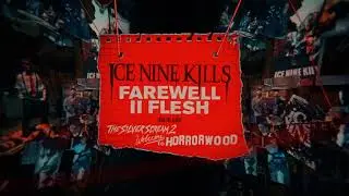 Ice Nine Kills - Farewell II Flesh