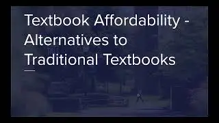 Textbook Affordability - Alternatives to Traditional Textbooks at George Fox University