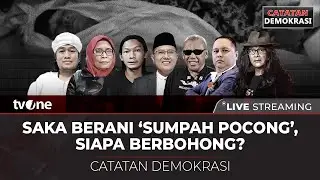 [LIVE] Saka Berani 'Sumpah Pocong', Siapa Berbohong? | Catatan Demokrasi tvOne