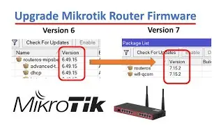 Upgrade Your Old Mikrotik to version 7