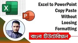 Excel to PowerPoint Copy Paste Without Loosing Formatting | MS Office Bangla Tutorial