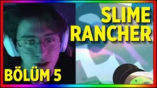 Doğukan Adal Slime Rancher Oynuyor! | Bölüm 5 (07 Şubat)