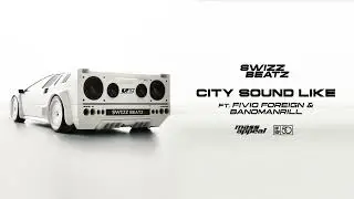 Swizz Beatz - City Sound Like (feat. Fivio Foreign & Bandmanrill) (Official Audio)