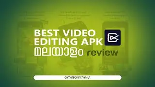 Best video editing apk/malayalam review /CAMERABRANTHAN|