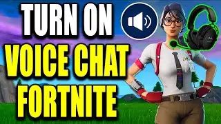 How To Turn On Voice Chat In Fortnite (All Platforms)