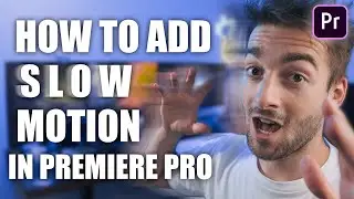 How To Add Slow Motion in Premiere Pro 2021