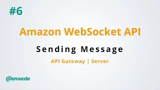 Send message from server to connected clients - Amazon WebSocket API Gateway p6