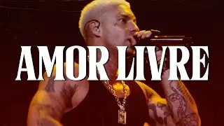 Filipe Ret - Amor Livre (Ao Vivo) (Letra/Lyrics)