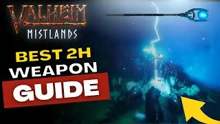 Valheim | Mistlands | How to Get the BEST 2H WEAPON | Guide | Tips and Tricks