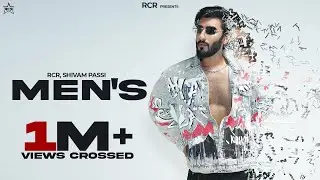 Men's ( Official Video ) RCR Ft. Shivam Passi