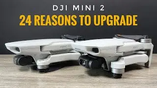 DJI Mini 2 vs Mavic Mini | 24 Reasons To Upgrade