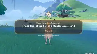 Those Searching for the Mysterious Island | People of the Springs Tribal Chronicles | Genshin Impact