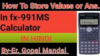 how to store value in fx-991ms calculator |how to save || hoe to store & recall values in calculator