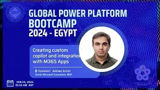 Creating Custom Copilot with Microsoft 365 Apps |  Global Egypt Power Platform Bootcamp 2024