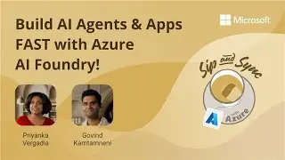 Build AI Agents & Apps FAST with Azure AI Foundry!