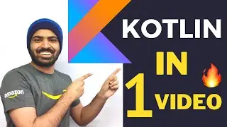 Learn Kotlin in 1 hour🔥| Kotlin Tutorial for Beginners | Kotlin for Android🔥Beginner Friendly Course