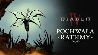 Diablo IV | Pochwała rathmy