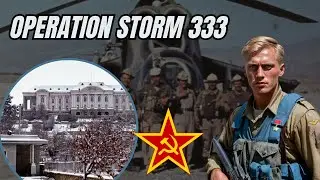 SOVIET INVASION OF AFGHANISTAN: OPERATION STORM 333 AND TOPICS YOU SHOULD KNOW.