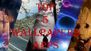 Top 5 wallpapers Apps. (Ep.1) (Jan. 2019)