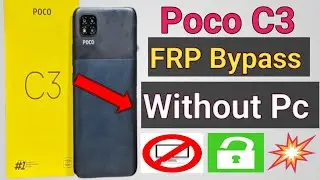 Poco C3 Frp Bypass | Poco C3 Frp Bypass Without Pc | Poco C3 Frp Bypass Miui 12 | New Trick | 2024