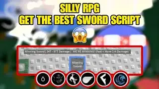 Roblox Silly RPG Get The Best Sword Script