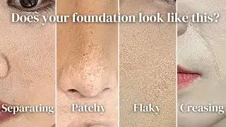 Reasons Why Your Foundation is SEPARATING, FLAKY, PATCHY or CREASING | How to Avoid and Fix Them