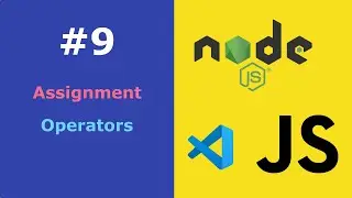 JavaScript for Beginners Lesson #9 Assignment Operators | Increment++ | Decrement--