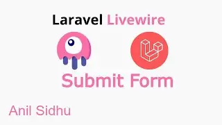 Laravel livewire tutorial #10 Submit Form