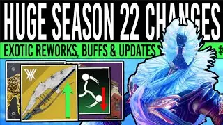 Destiny 2: MAJOR SEASON 22 CHANGES! Exotic REWORKS! New Catalyst, Final Shape Update, Strand & Mods