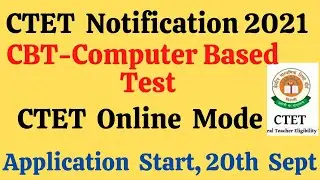 CTET NOTIFICATION 2021 | CTET Application 2021 | Ctet Application Start | Ctet Notification 2021