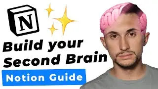 How to Build a Second Brain in Notion! (Full Guide) 🧠 ✨