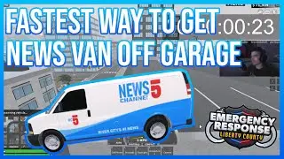 FASTEST WAY TO GET THE NEWS VAN IN ERLC