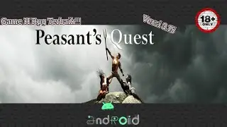 Peasant's quest[ver 3.15]|Game h rpg terbaik. [No Password].