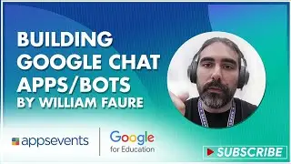 Building Google Chat apps or bots by William Faure