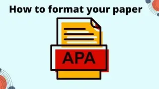 APA SET UP II How to format your Paper II APA 7th edition