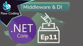 C# ASP.NET Core 3 - Voting System - Ep11 - Middleware & DI - (Beginner Tutorial)