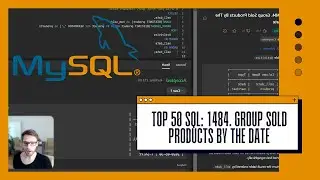 Mastering SQL: Solve 'Group Sold Products By The Date' Query | Practical Tutorials - LeetCode 1484