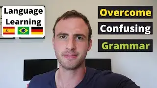 Overcoming Confusing Grammar in Language Learning