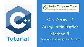 C++ Tutorial | Arrays in C++ | Initializing array using method 3