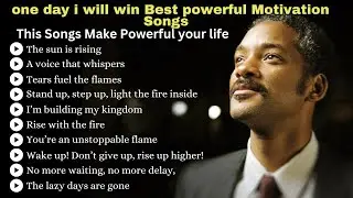 Powerful Inspirational  Songs for a Positive Mindset | Motivational Quote Songs Change Your  Mind |